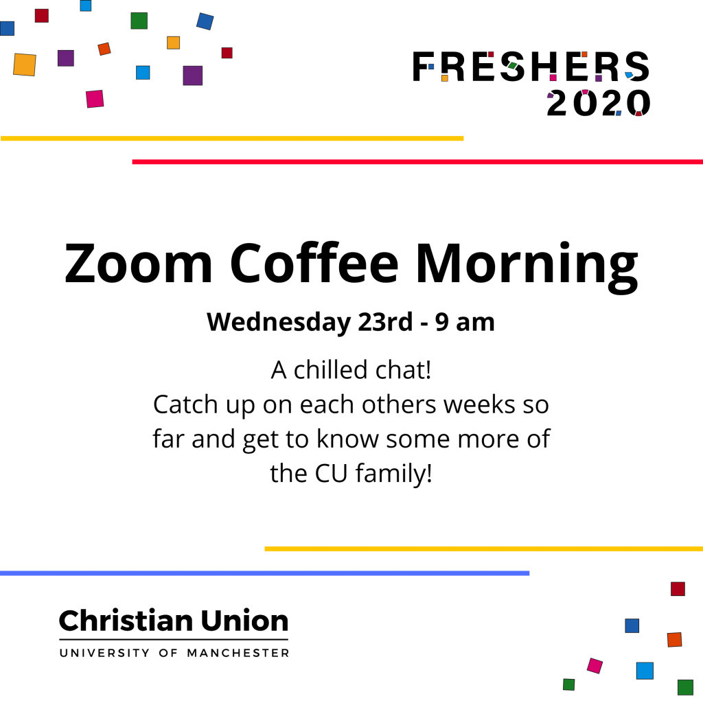 Freshers 2020 Zoom Coffee Morning